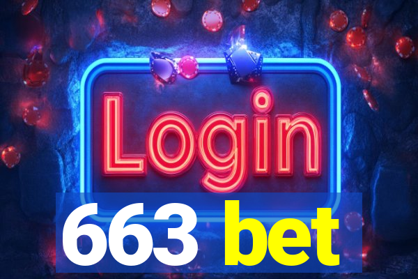 663 bet